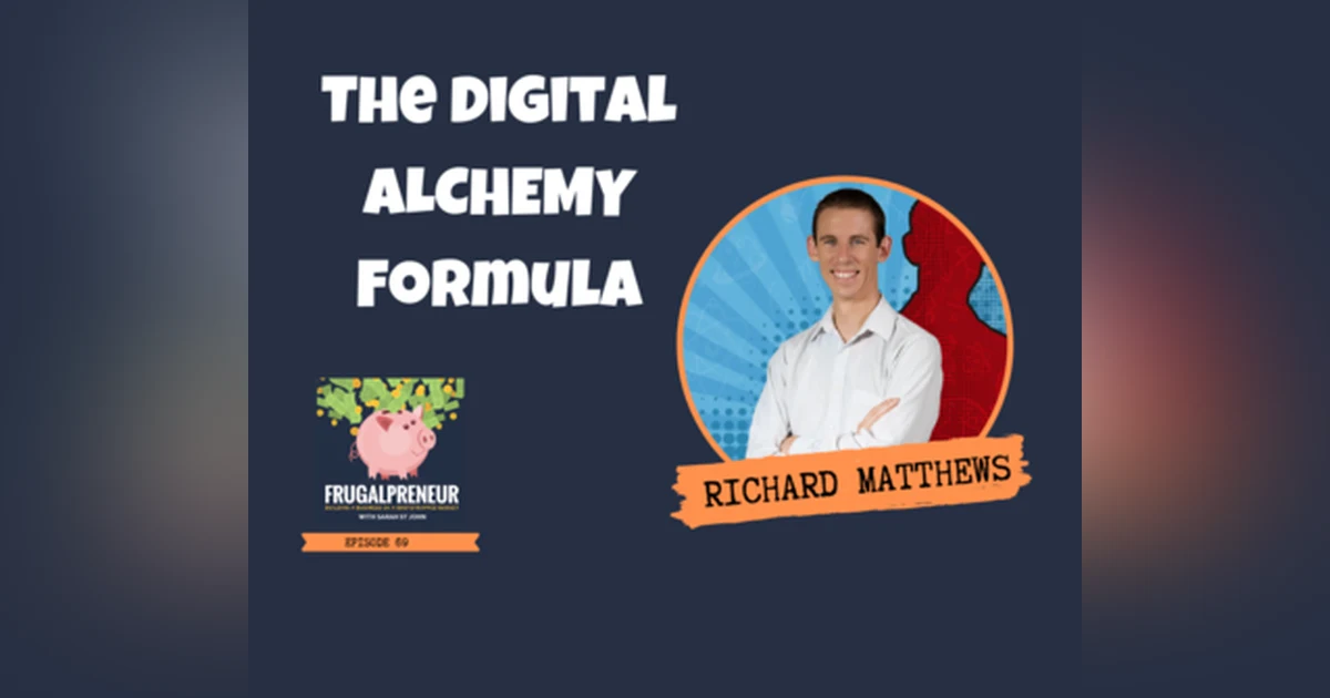 The Digital ALCHEMY Formula with Richard Matthews