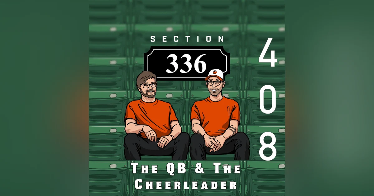 Pod 408 : The QB & The Cheerleader