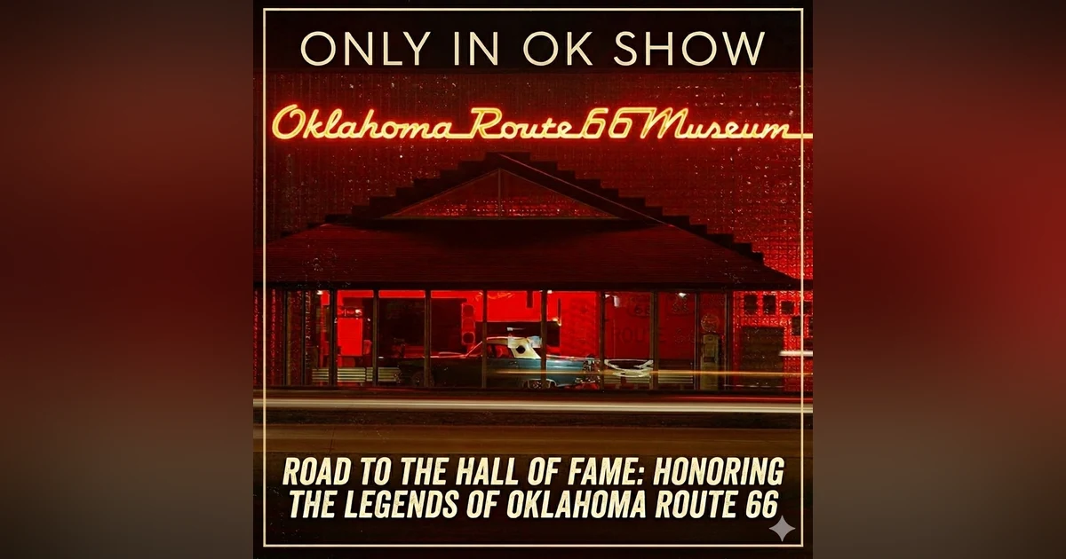 Road to the Hall of Fame: Honoring the Legends of Oklahoma Route 66
