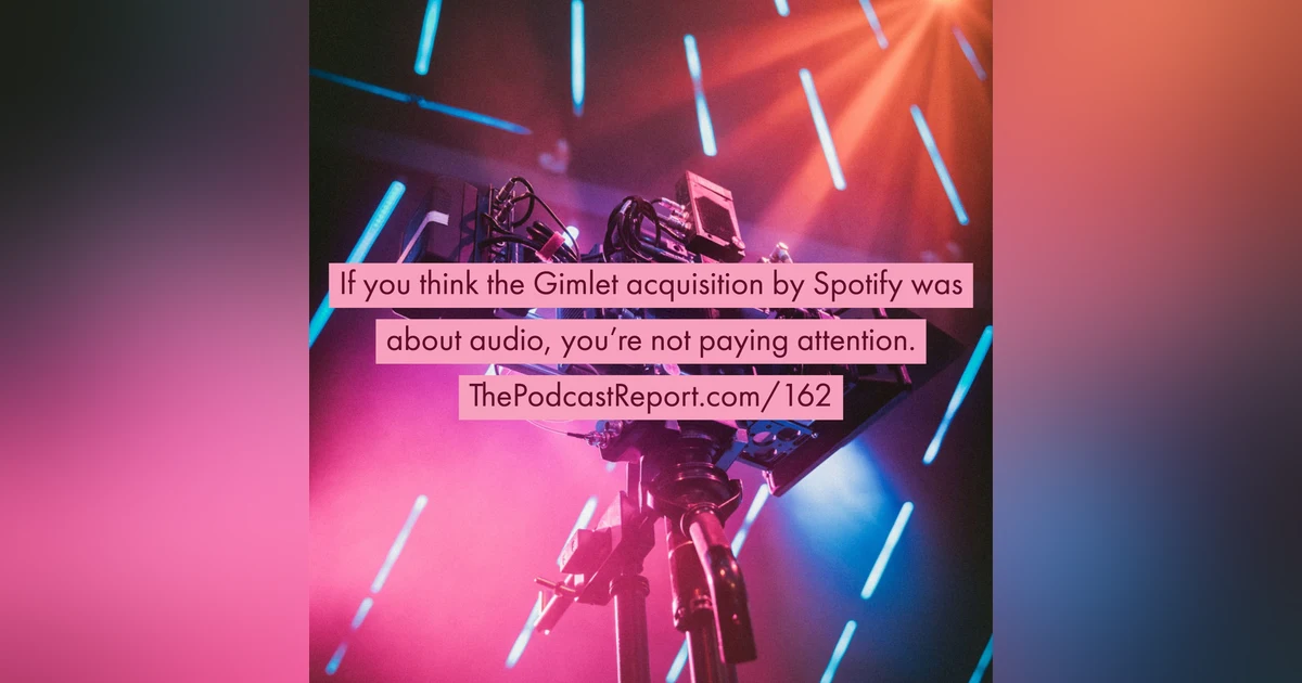 New Realities Of Video Podcasting - The Podcast Report Episode #162