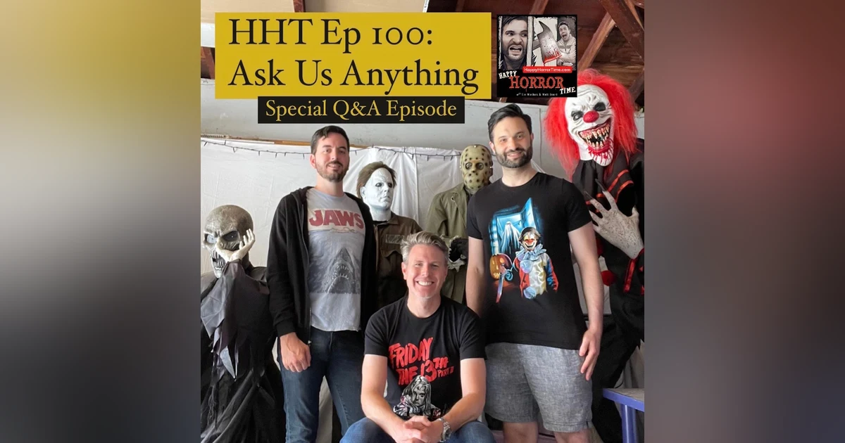 Ep 100: Ask Us Anything (Special Q&A Episode)