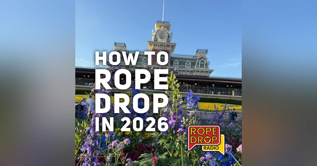 How to Rope Drop Disney World in 2026 (Park-by-Park Plans)