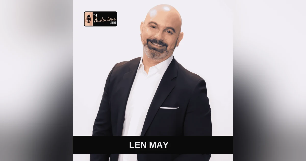 Personalized Health, Stress & Human Potential — Len May | Audacious Living