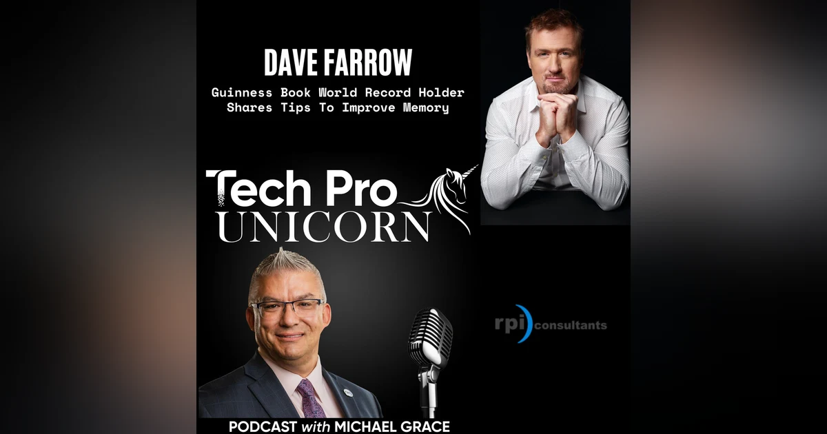 Guinness World Record Holder For Greatest Memory Shares Tips - Dave Farrow
