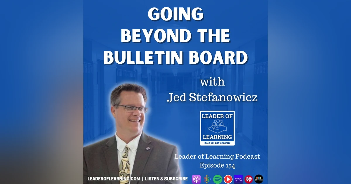 Going Beyond the Bulletin Board with Jed Stefanowicz