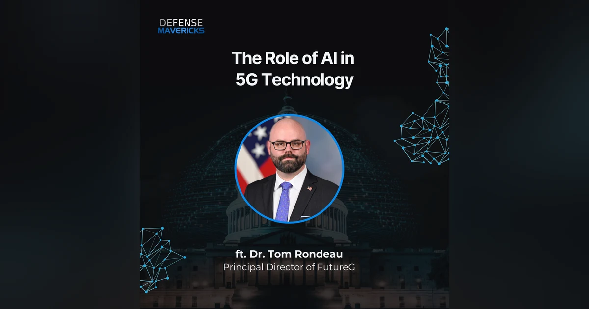 The Role of AI in 5G Technology with Dr. Tom Rondeau