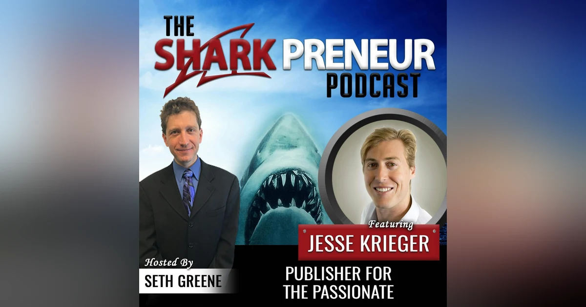 511: Publisher for the Passionate with Jesse Krieger