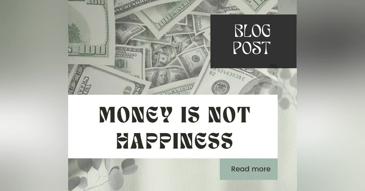 Podcast #316-Money Is Not Happiness