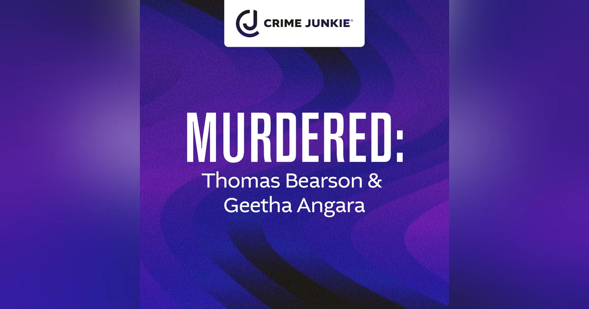MURDERED: Thomas Bearson & Geetha Angara