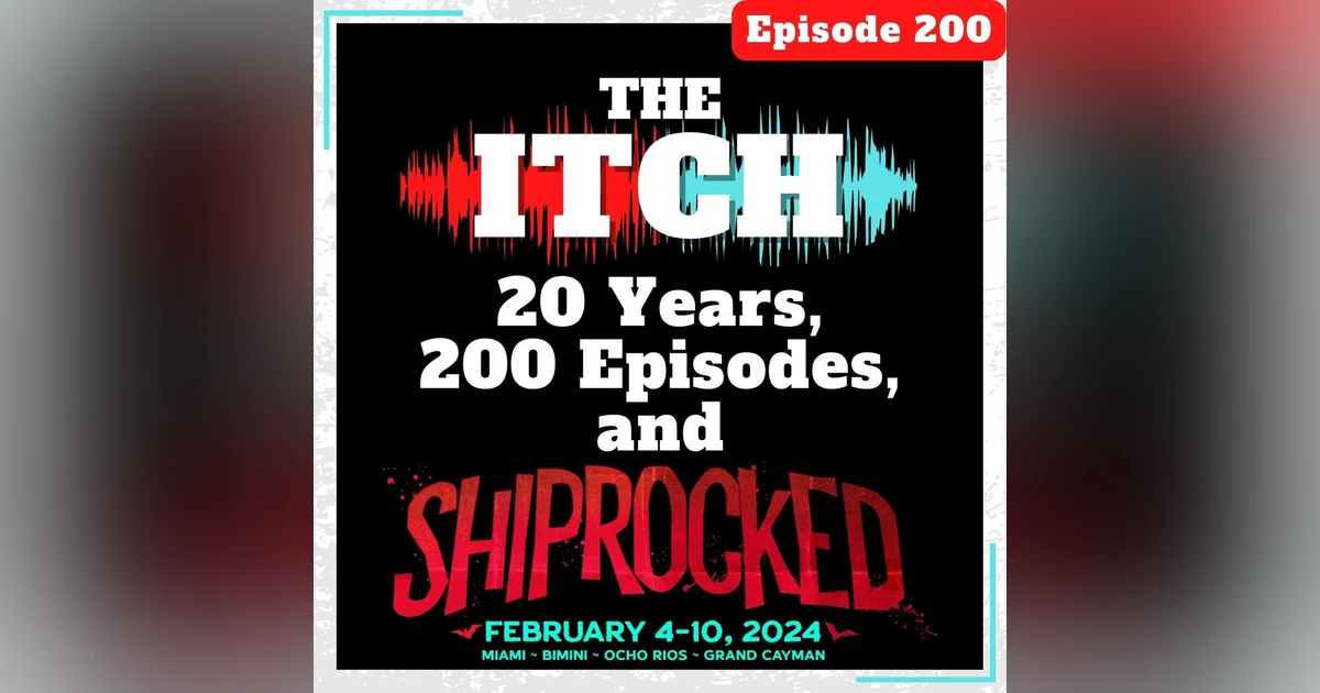 E200 20 Years, 200 Episodes, and Shiprocked