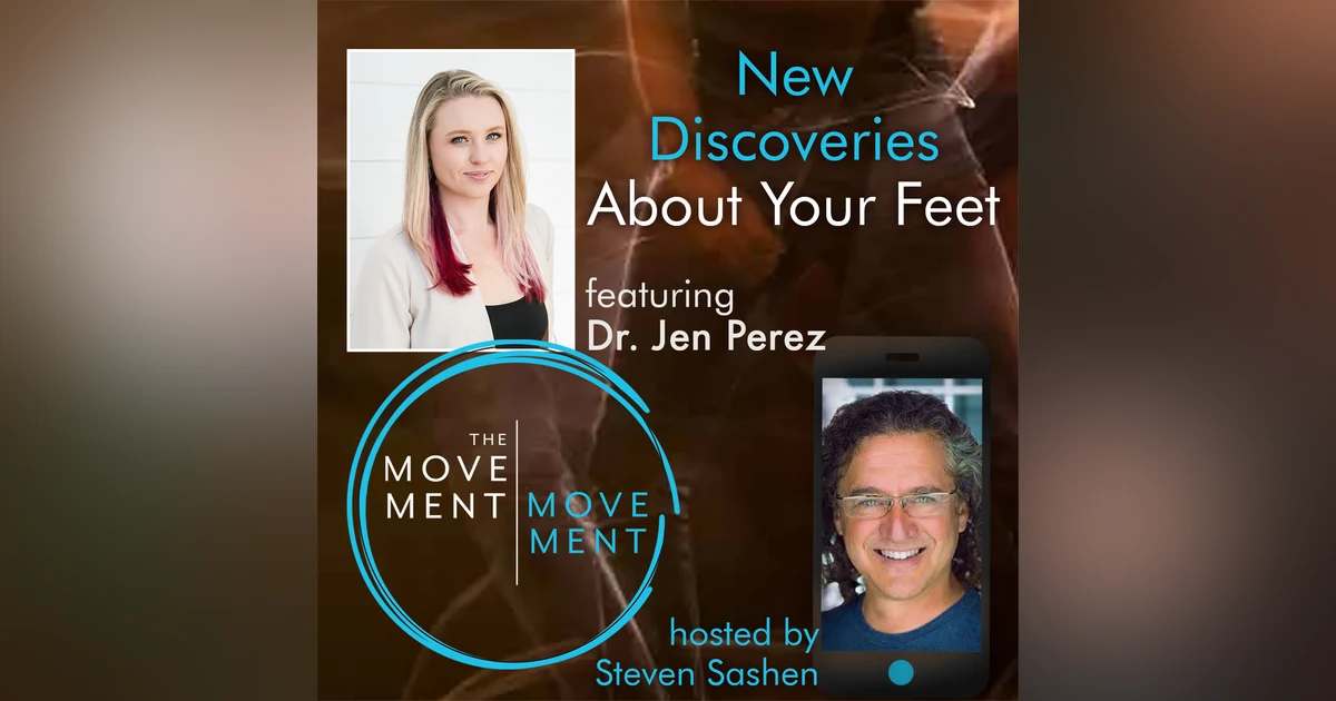 Episode 257: New Discoveries About Your Feet