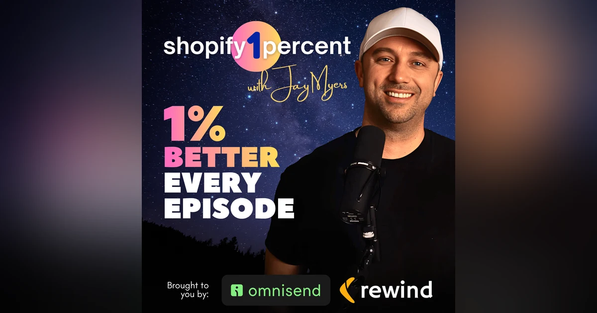Shopify1Percent: The Best Shopify Podcast to make your Shopify business 1% better every episode