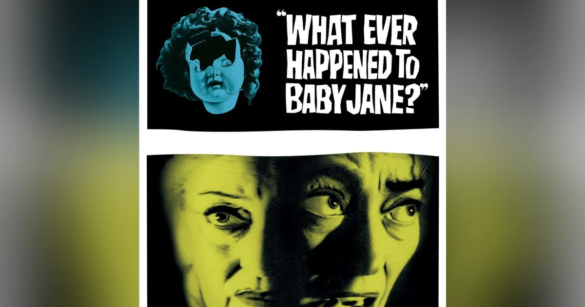 Episode 72: What Ever Happened To Baby Jane? (1962)