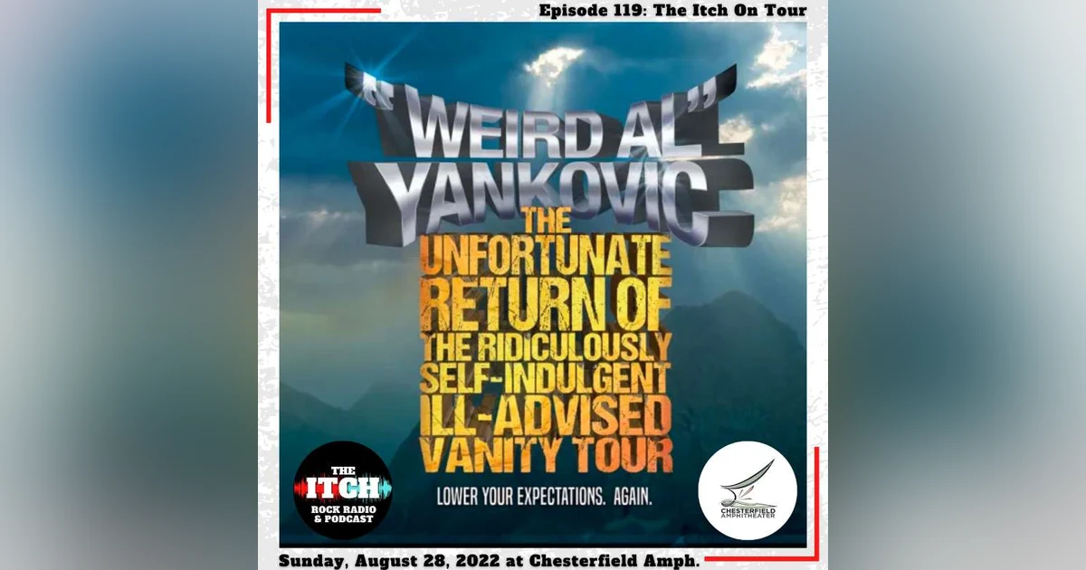 E119 The Itch On Tour: "Weird Al" Yankovic
