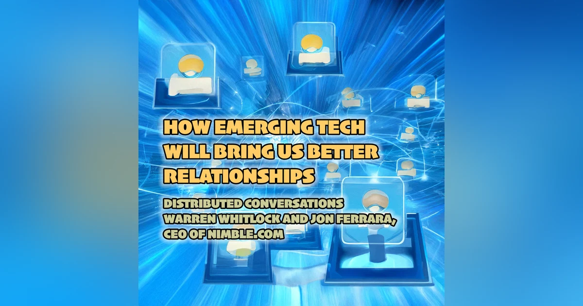 How Emerging Tech Will Bring Better Relationships