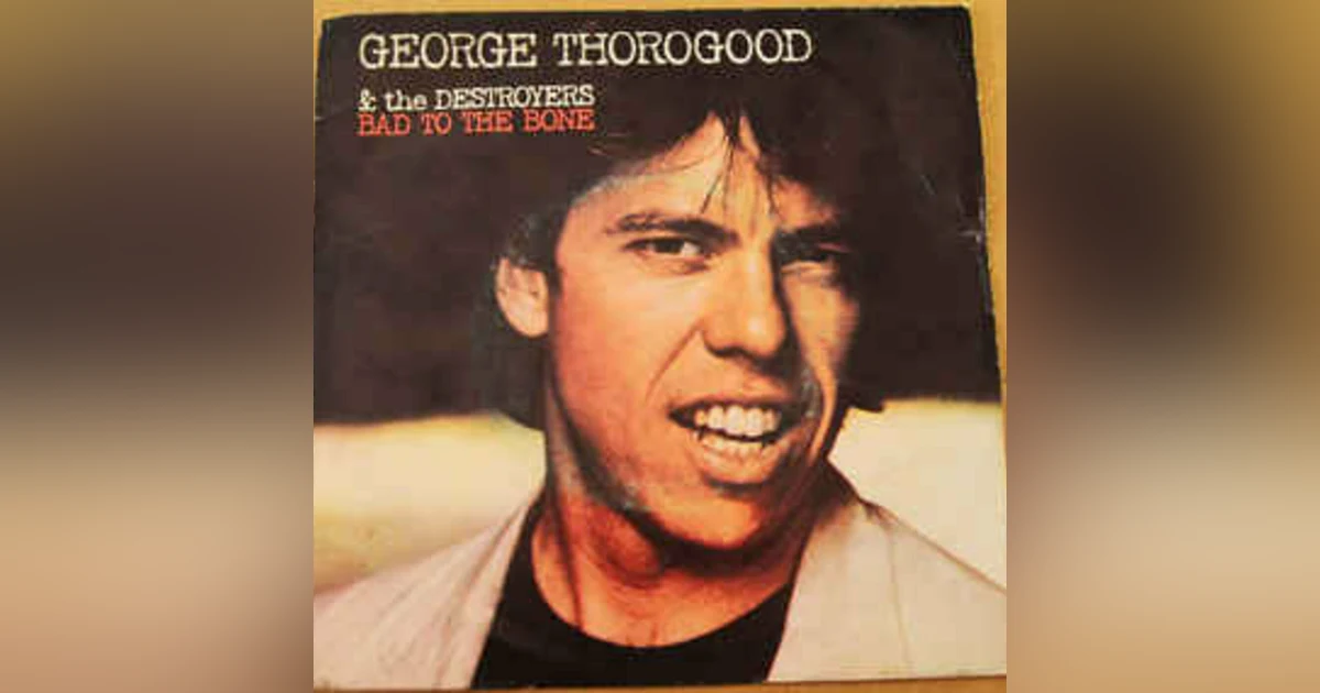 5: George Thorogood