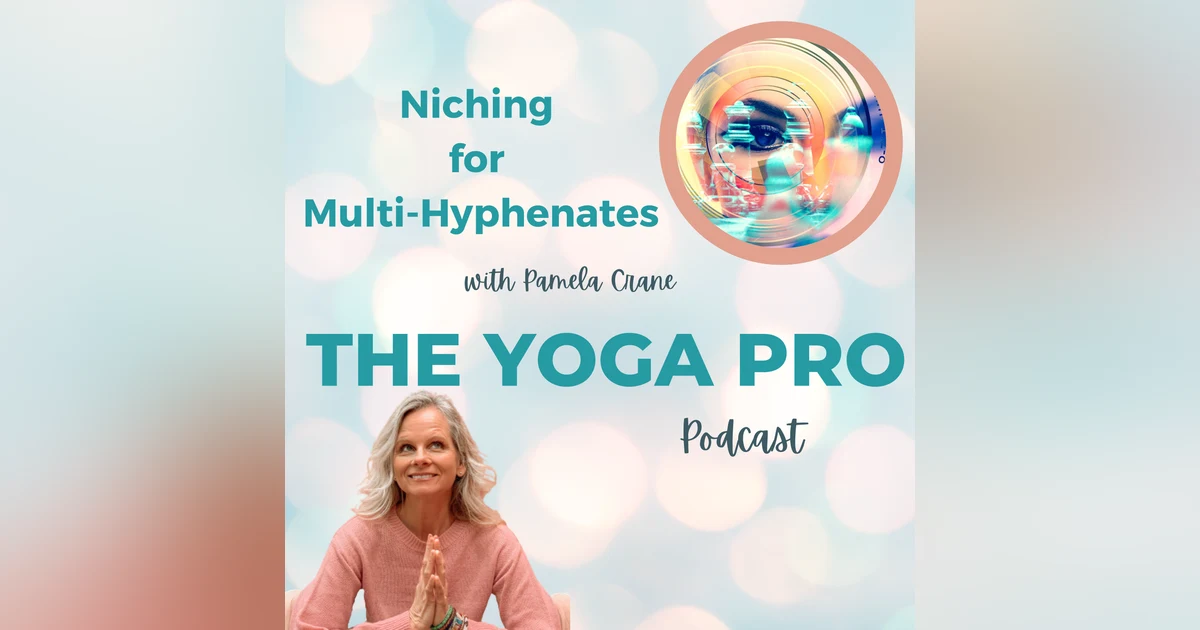 Niching for Multi-Hyphenates with Pamela Crane