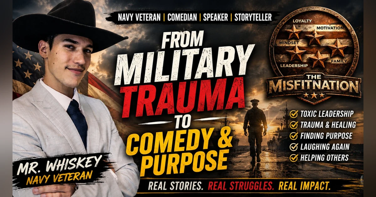 The Hidden Cost of Toxic Military Leadership | Navy Veteran Mr. Whiskey on Mental Health, Suicide Prevention & Resilience