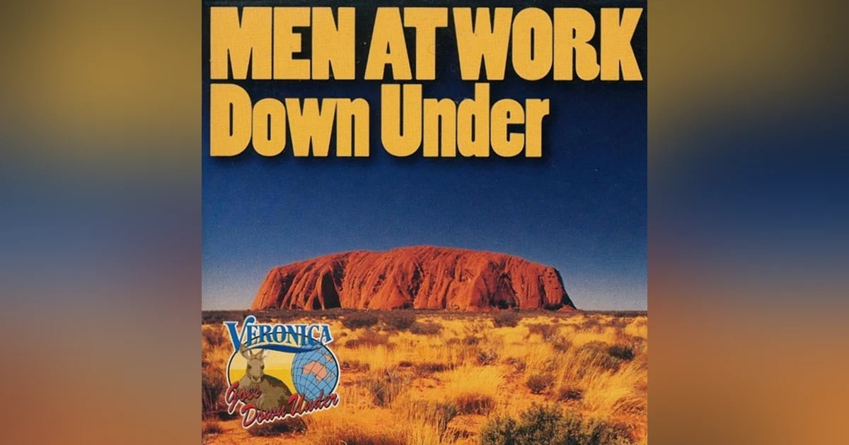 79: Men At Work, "Down Under"