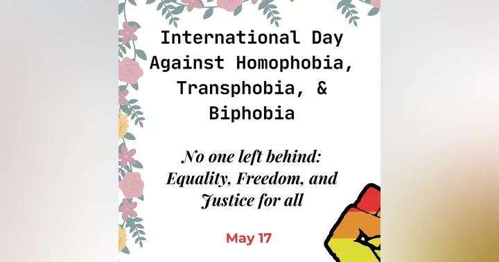 image for May 17 is International Day Against Homophobia, Transphobia, and Biphobia