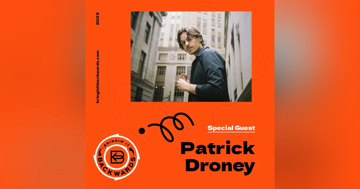 Interview with Patrick Droney (Patrick Droney Returns)