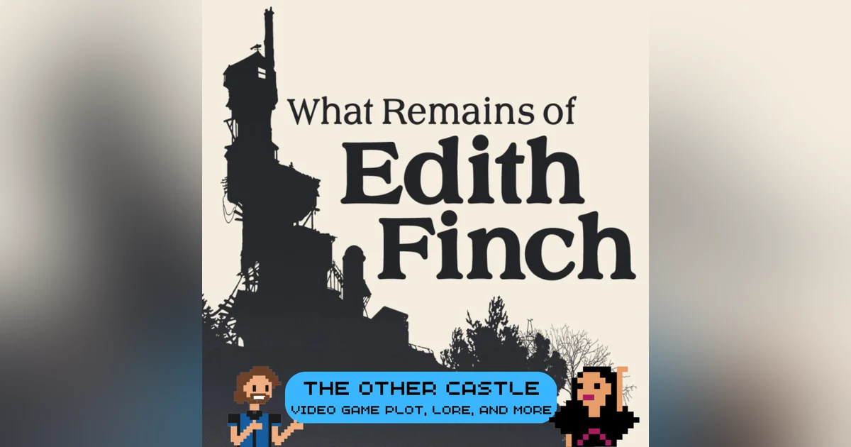 What Remains of Edith Finch