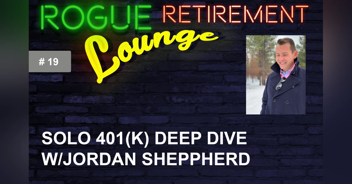 Solo 401(k) DEEP DIVE w/Jordan Sheppard: Checkbook Control of Your Retirement Account