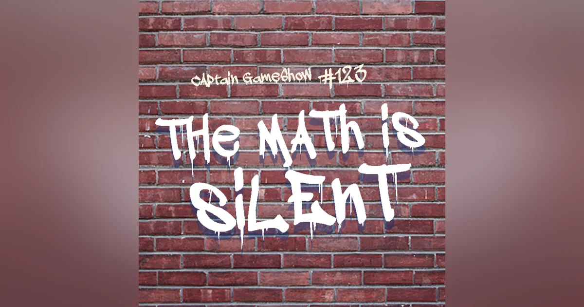 Episode 123: The Math is Silent