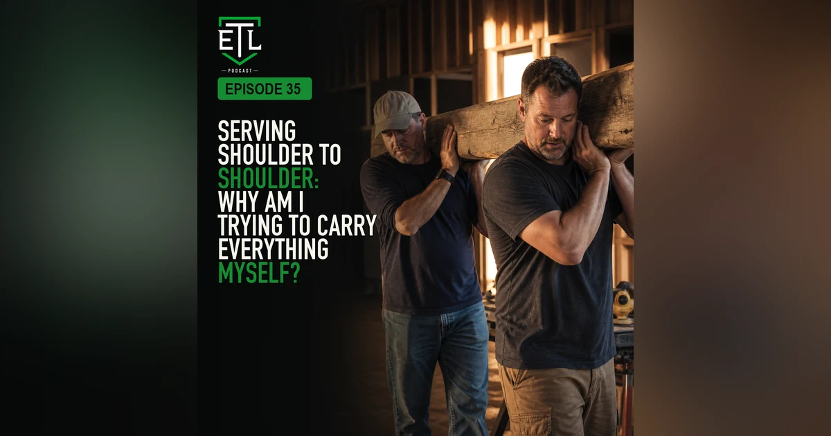 EP 35 - Serving Shoulder to Shoulder