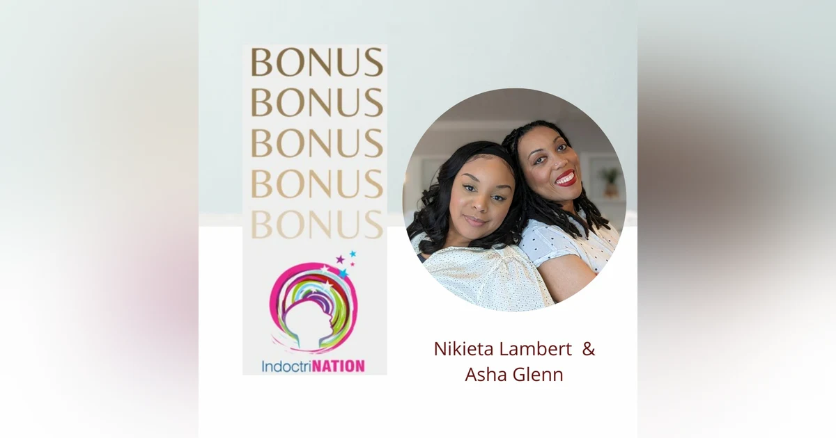 BONUS EPISODE PREVIEW: Recognizing Religious Control w/Nikieta Lambert and Asha Glenn