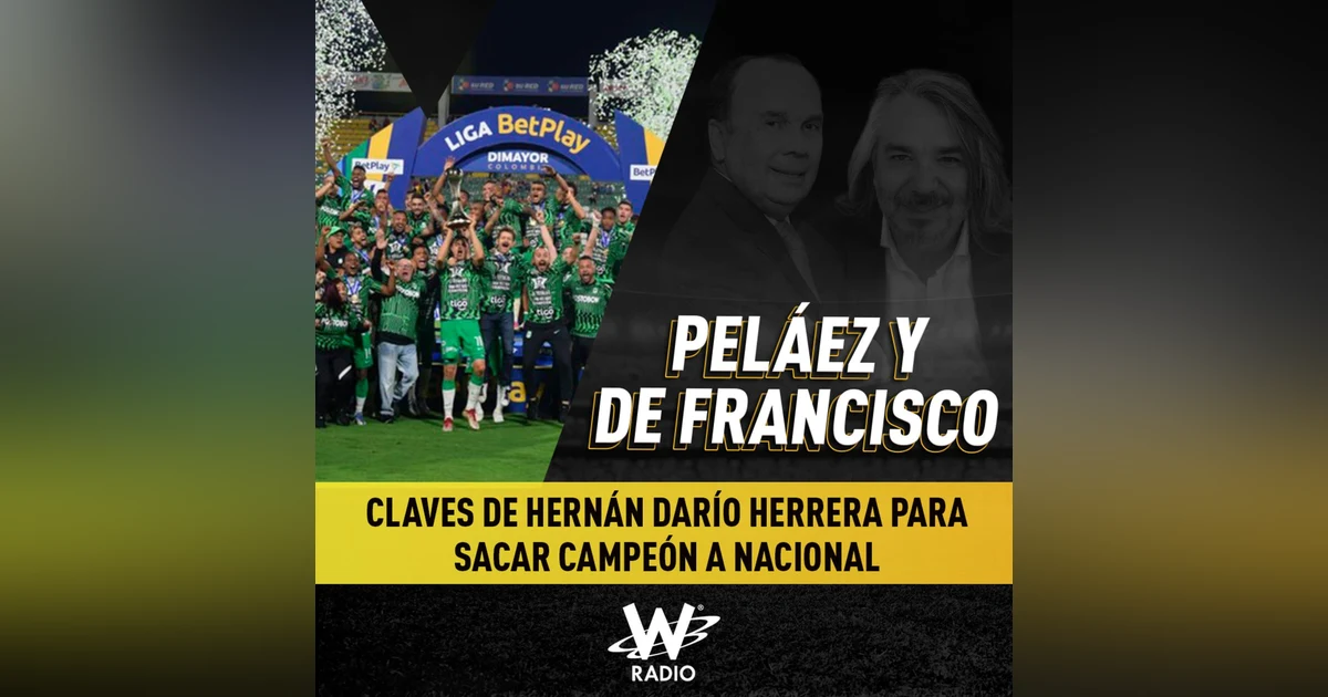 Claves de Hernán Darío Herrera para sacar campeón a Nacional