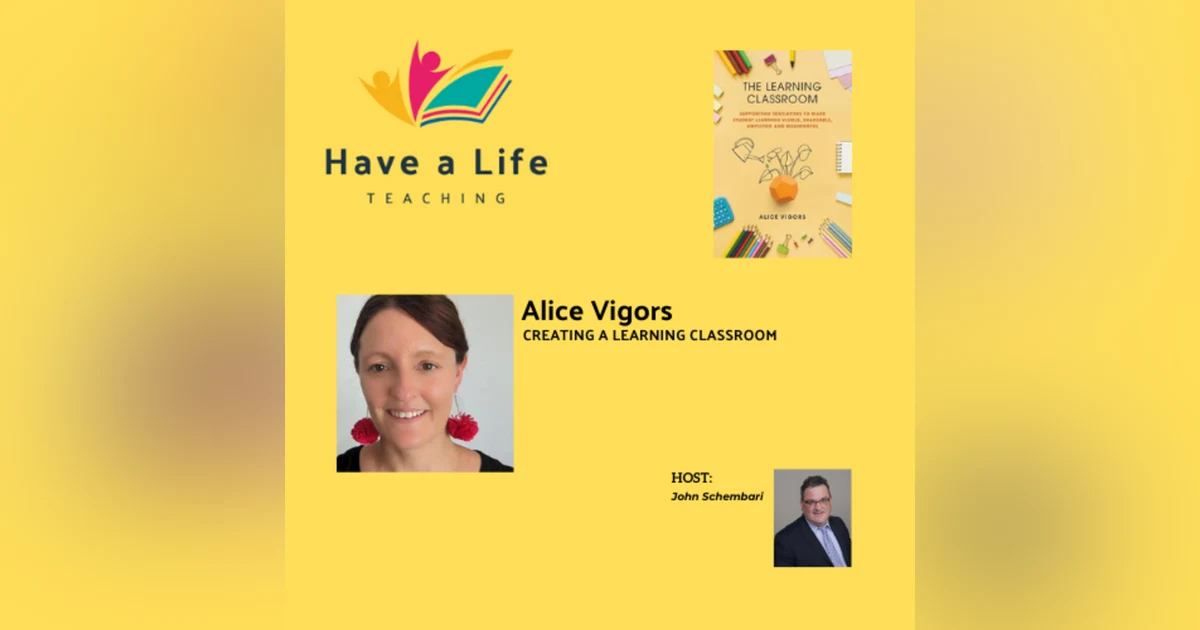 How to Develop a Learning Classroom (Alice Vigors)