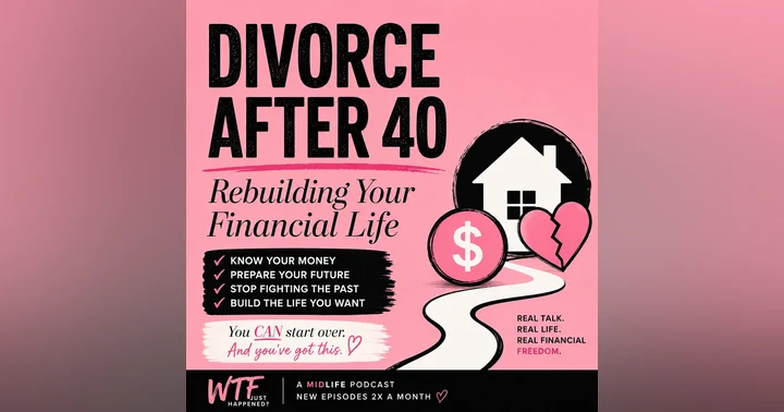 image for Divorce After 40: How to Rebuild Your Finances and Start Over