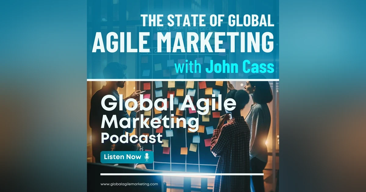 Agile Marketing in Germany with Martin Sinning Episode Eight (English)