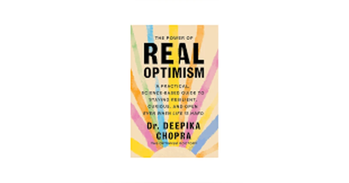 Deepika Chopra - The Power Of Optimism