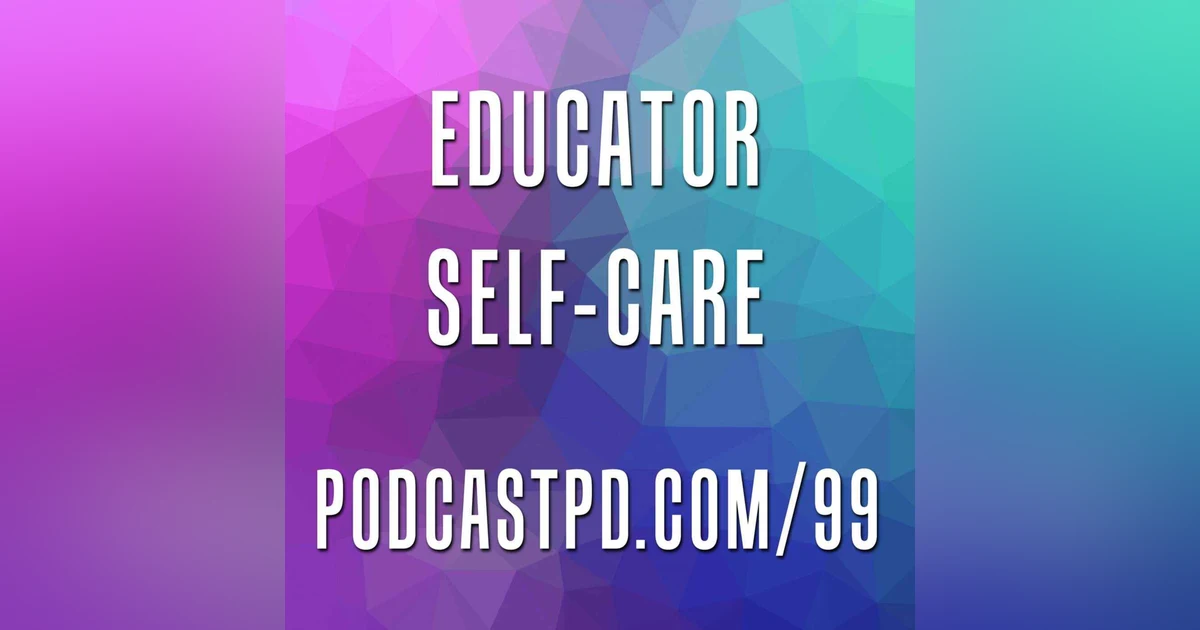 Educator Self-Care - PPD099
