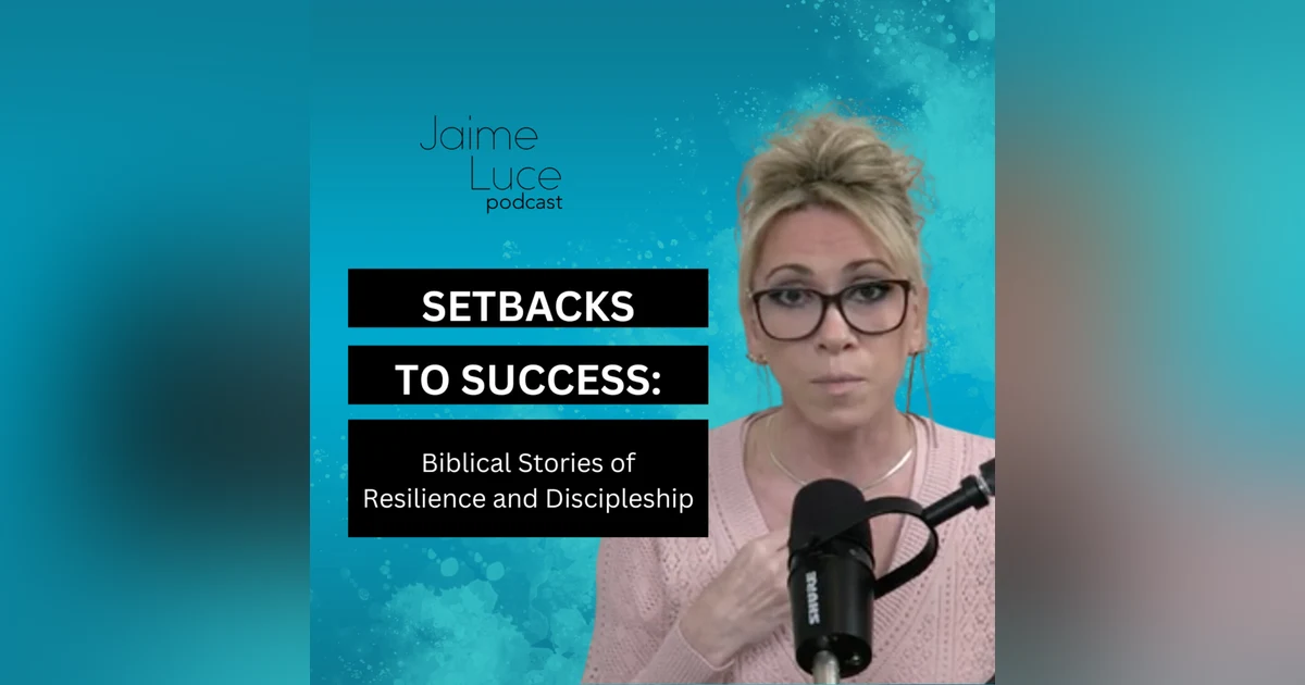 Setbacks to Success: Biblical Stories of Resilience and Discipleship