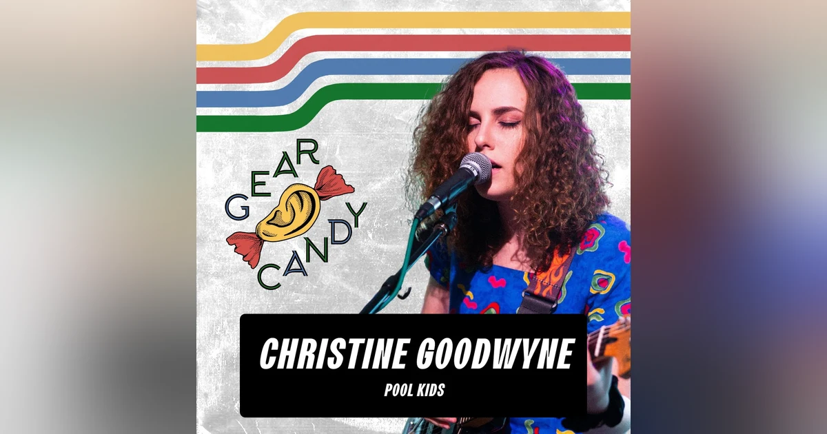 Christine Goodwyne (Pool Kids) Gets "In Tune" With Her Inner Gear Candy