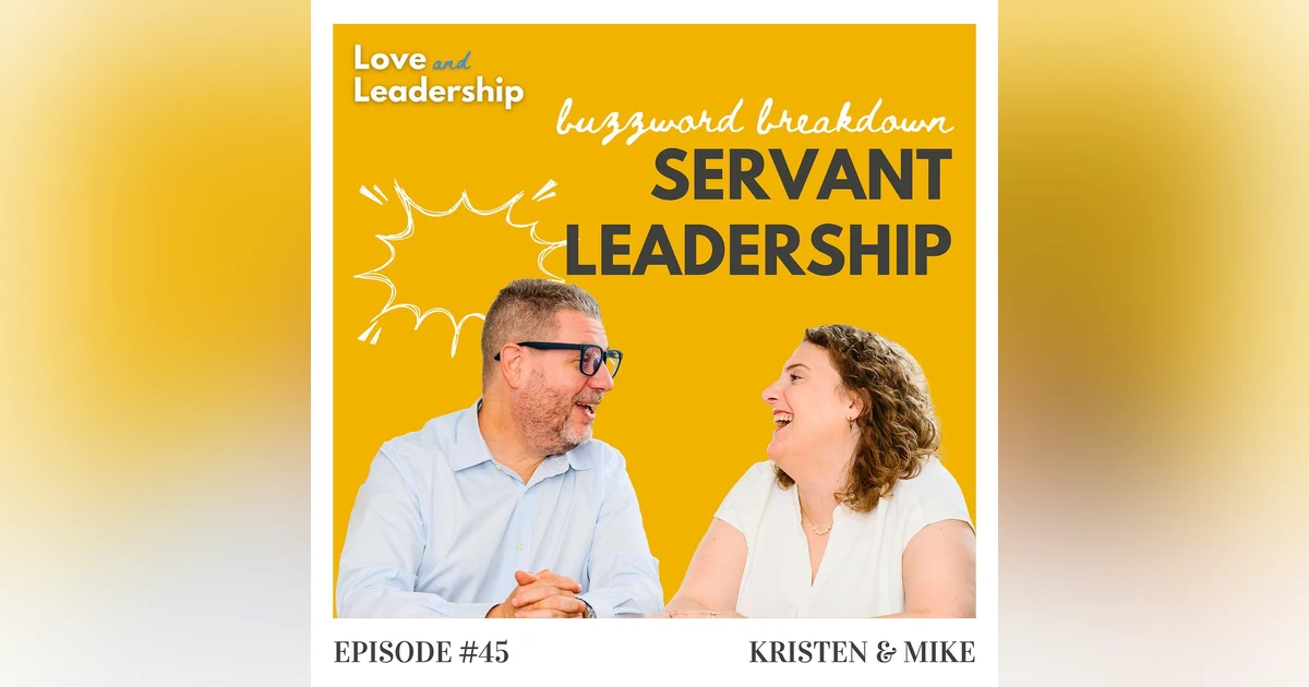 Buzzword Breakdown: Servant Leadership