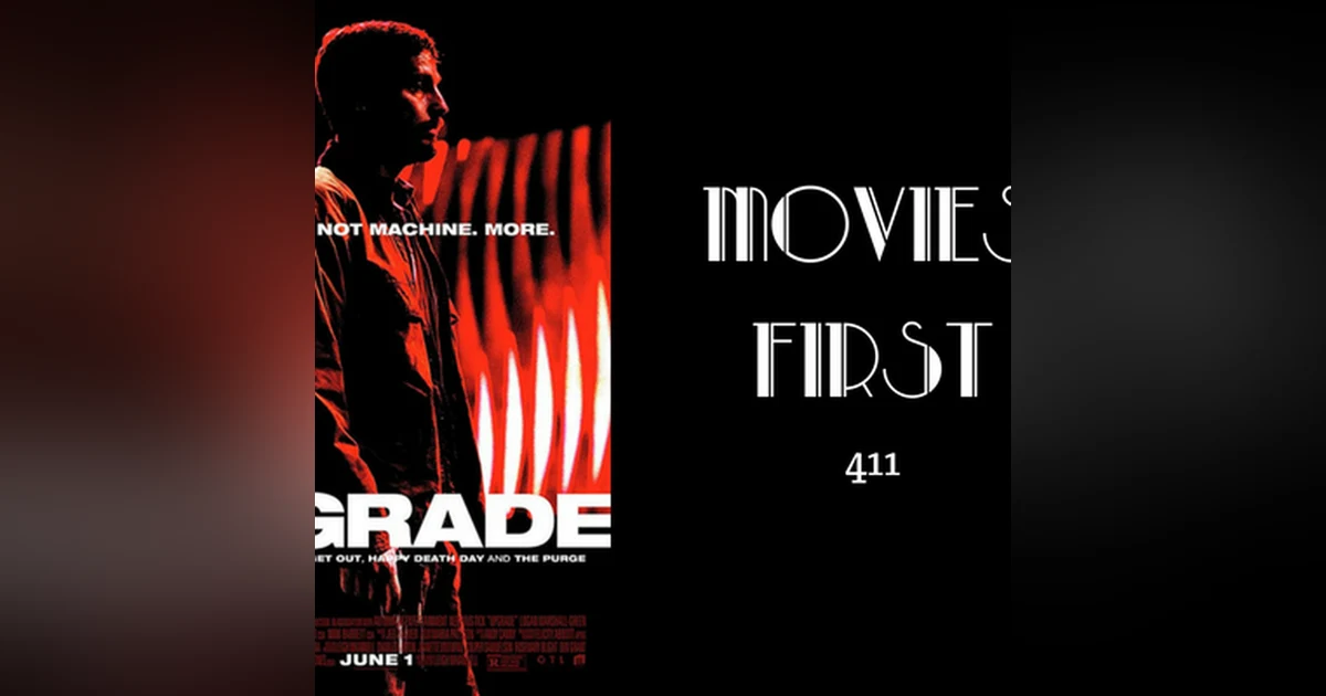 411: Upgrade - Movies First with Alex First