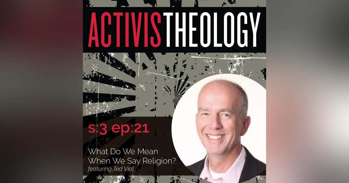 What Do We Mean When We Say Religion?