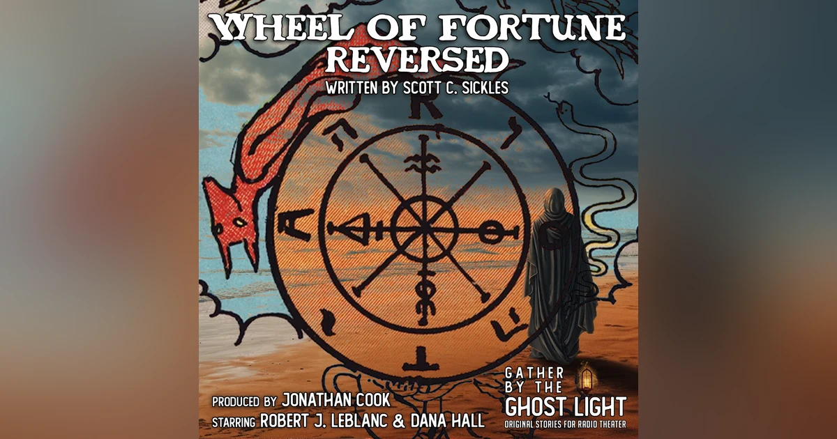 ”WHEEL OF FORTUNE REVERSED” by Scott C. Sickles