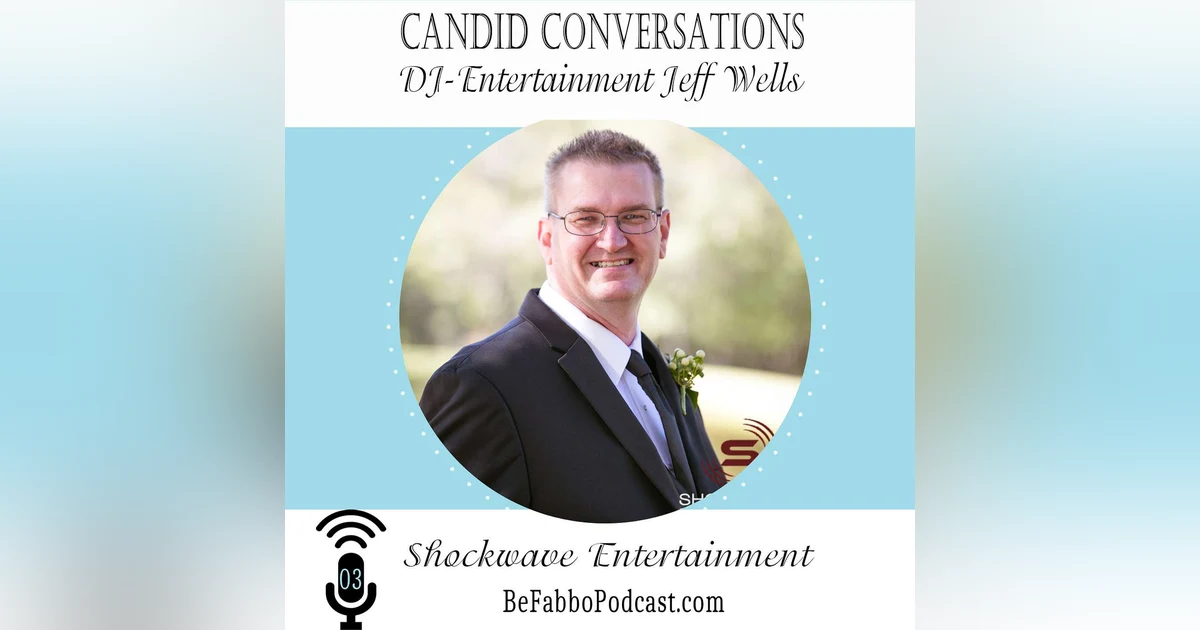 3: Candid Conversations with Shockwave Entertainment Jeff Wells