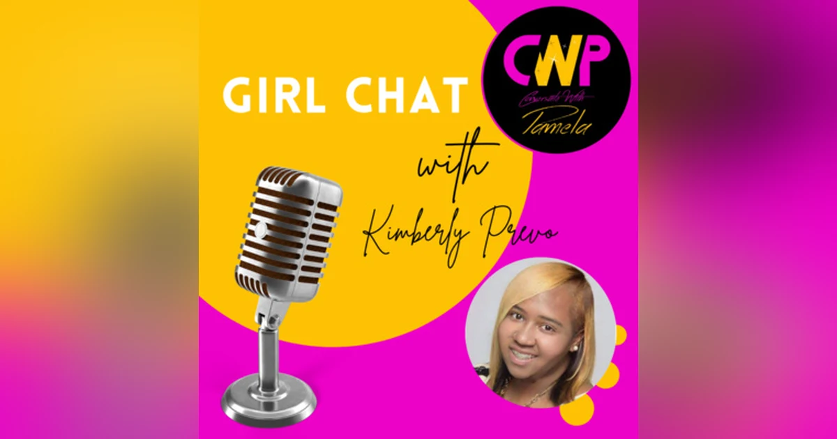 Episode 59 Girl Talk with Kimberly Prevo