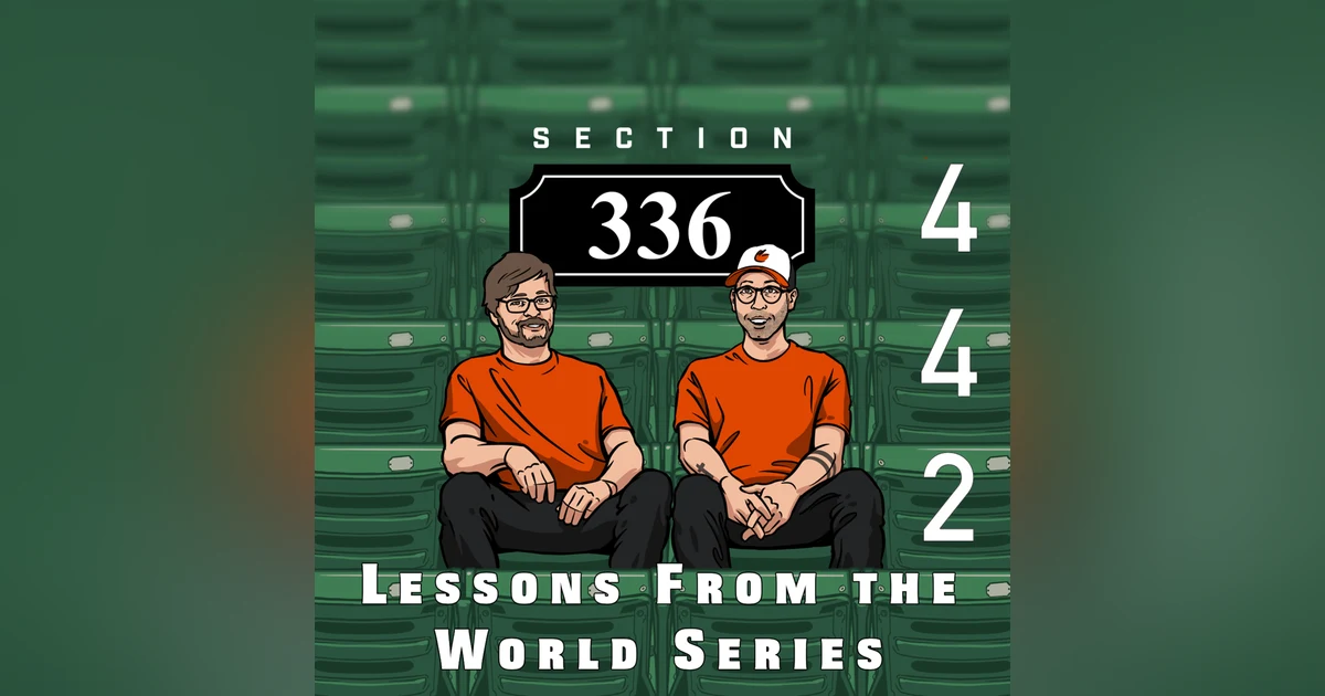 Pod 442 - Lessons from the World Series