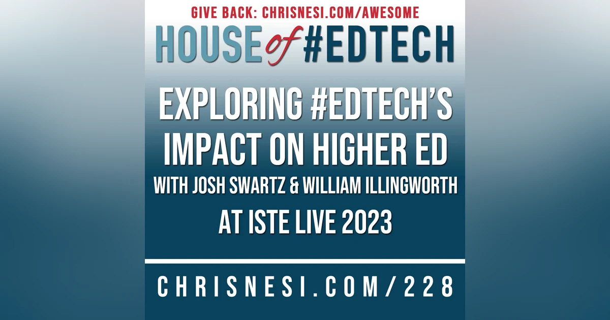Exploring #EdTech's Impact on Higher Education - HoET228