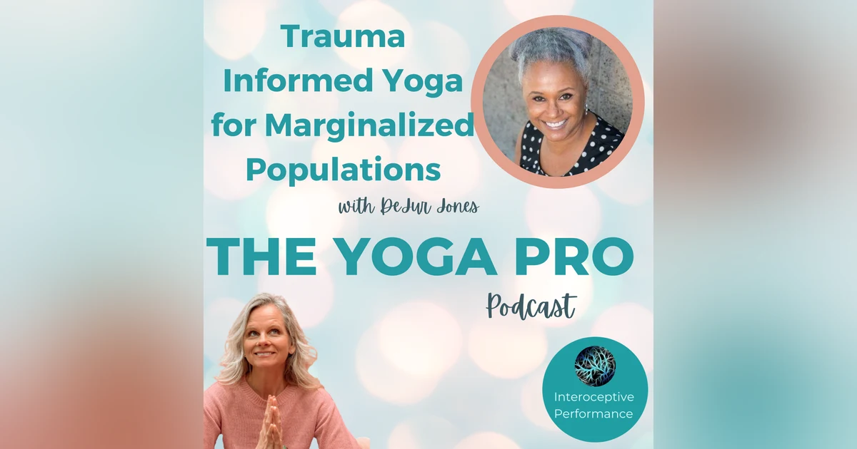 Trauma Informed Yoga for Marginalized Populations