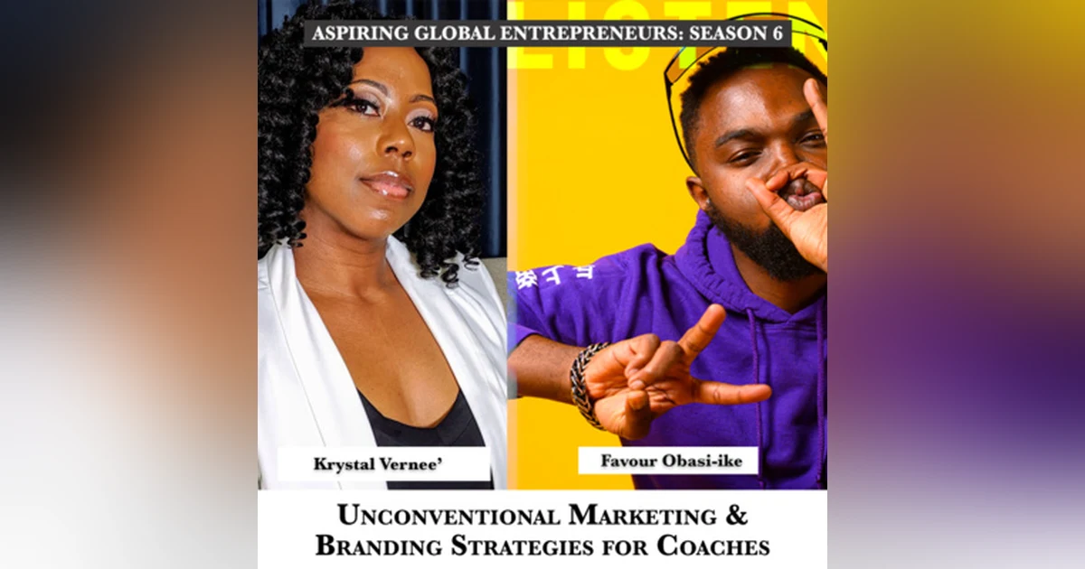 Unconventional Marketing & Branding Strategies for Coaches with Krystal Vernee' 📈 - 222
