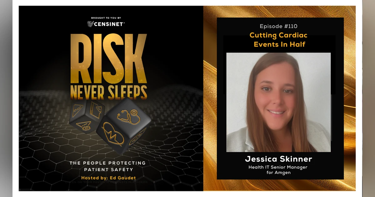 Episode #110. Cutting Cardiac Events In Half, with Jessica Skinner, Health IT Senior Manager for Amgen