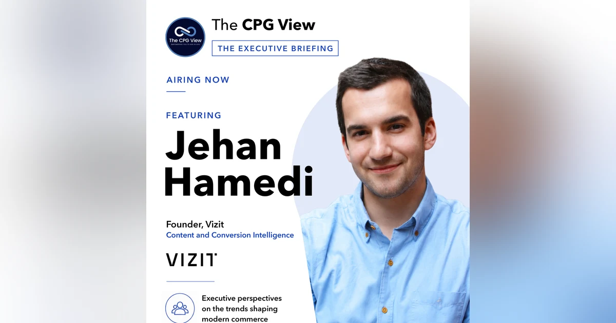 The Content Conversion Gap: Why Visual Intelligence Is the Next Growth Lever (Jehan Hamedi, Founder & Executive Chairman at Vizit)